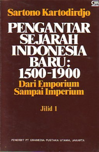 Image of Pengantar Sejarah Indonesia Baru 1500-1900 dari Emporium sampai Imperium Jilid 1