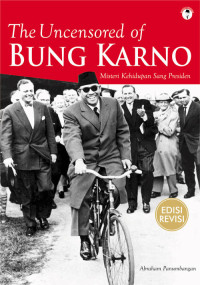 Image of The Uncensored of Bung Karno
