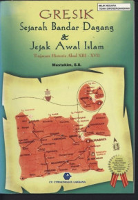 Image of Gresik Sejarah Bandar Dagang dan Jejak Awal Islam: Tinjauan Historis Abad XIII-XVII