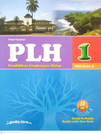 Image of PLH 1 Pendidikan Lingkungan Hidup SMA Kelas X