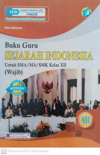 Image of Buku Guru Sejarah Indonesia untuk SMA/MA (Wajib) Kelas XII