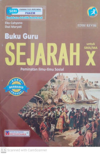 Image of Buku Guru Sejarah Peminatan Ilmu-Ilmu Sosial untuk SMA/MA Kelas X