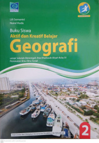 Image of Buku Siswa Aktif dan Kreatif Belajar Geografi 2 untuk SMA/MA Kelas XI Peminatan Ilmu-Ilmu Sosial