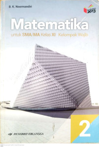 Image of Matematika Jilid 2 untuk SMA/MA Kelas XI Kelompok Wajib