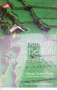 Image of Hidup Bahagia dan Berkah Tanpa Penyakit Hati