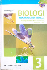 Image of Biologi untuk SMA/MA Kelas XII Bedasarkan Kurikulum 2013