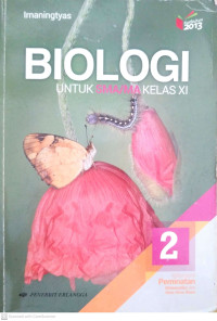 Image of Biologi untuk SMA/MA Kelas XI Edisi Revisi 2016
