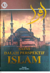 Image of Sains Dalam Perspektif Islam Jilid 3 (Qadaya Fiqhiyah Mu'asirah dan Fiqh al-bunuk al-Islamiyyah)