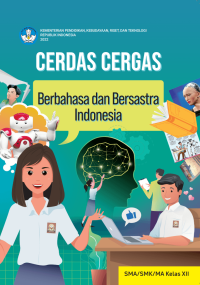 Image of Cerdas Cergas Berbahasa dan Bersastra Indonesia untuk SMA/SMK Kelas XII
