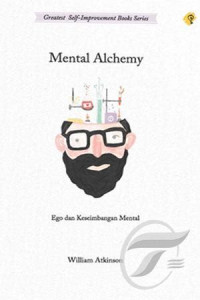 Image of Mental Alchemy ; Ego dan Keseimbangan Mental