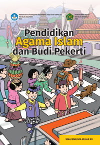 Image of Pendidikan Agama Islam dan Budi Pekerti untuk SMA/SMK/MA Kelas XII