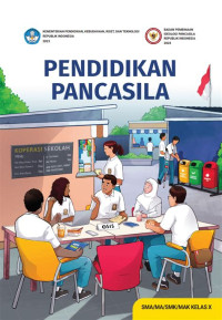 Image of Pendidikan Pancasila untuk SMA/MA/SMK/MAK Kelas X
