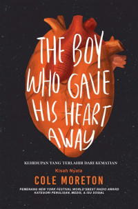 Image of THE BOY WHO GAVE HIS HEART AWAY