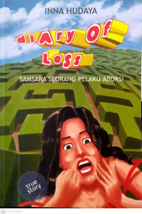 Image of Diary Of Loss - Samsara Seorang Pelaku Aborsi